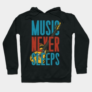 Music never sleeps Hoodie